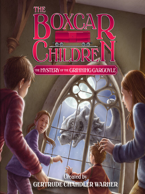 Title details for The Mystery of the Grinning Gargoyle by Gertrude Chandler Warner - Wait list